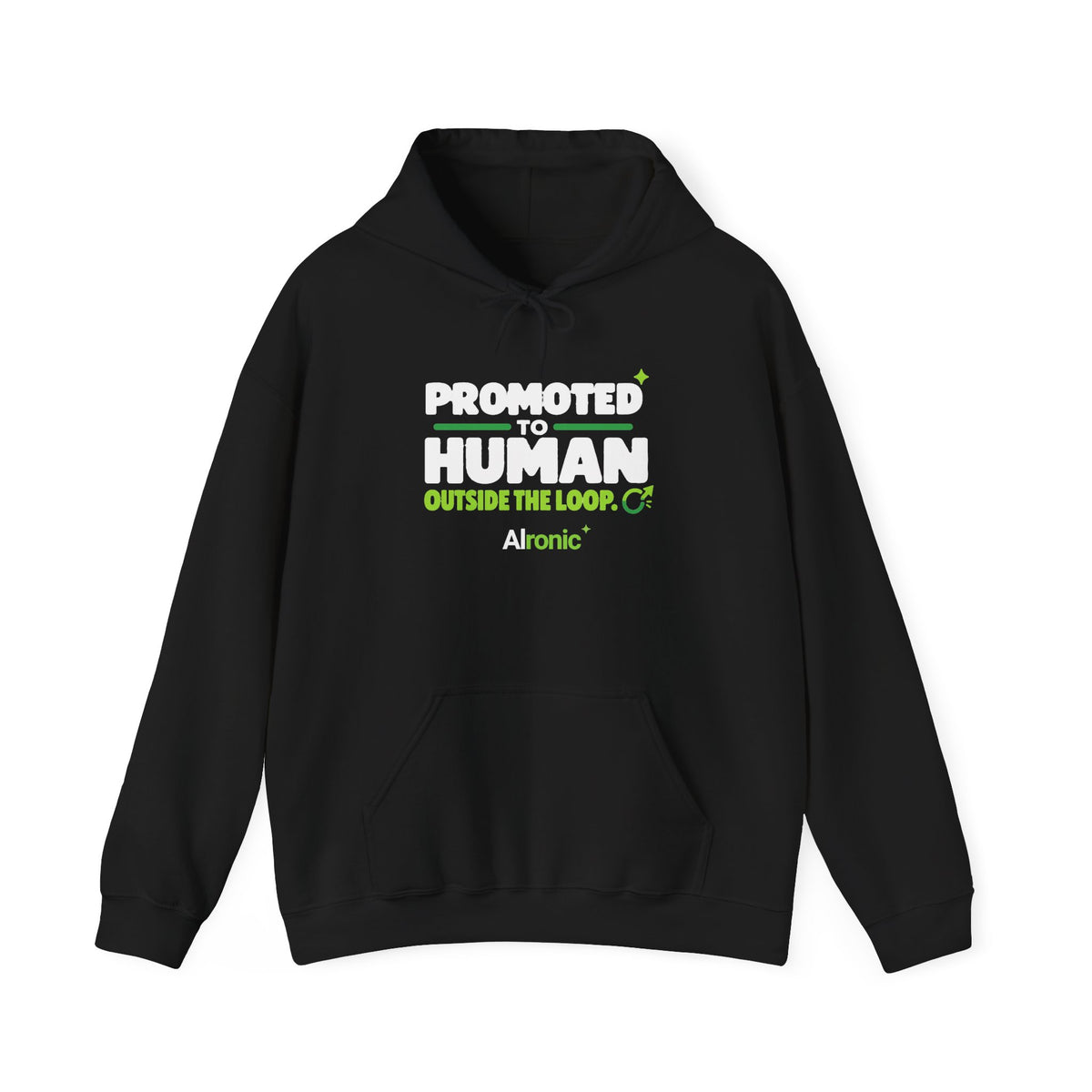 AIronic hoodie featuring “Promoted to Human Outside the Loop” AI humor design, gallery view 2