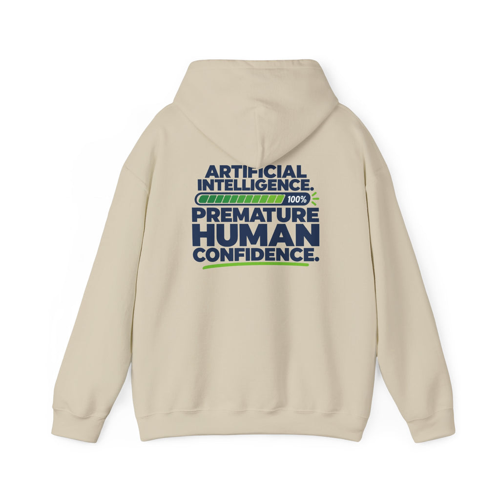 AIronic hoodie featuring "Premature Human Confidence" AI humor design, gallery view 19