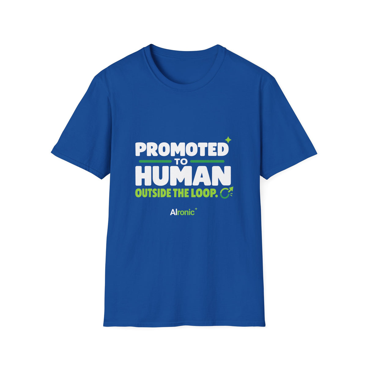 AIronic T-shirt featuring “Promoted to Human Outside the Loop” AI humor design, gallery view 9