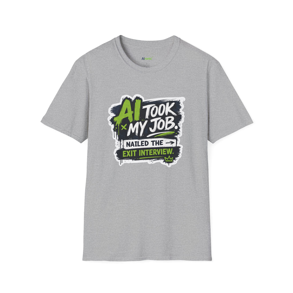 T-Shirt featuring "AI Took My Job - Nailed Exit Interview" AI humor design by AIronic, gallery view 23