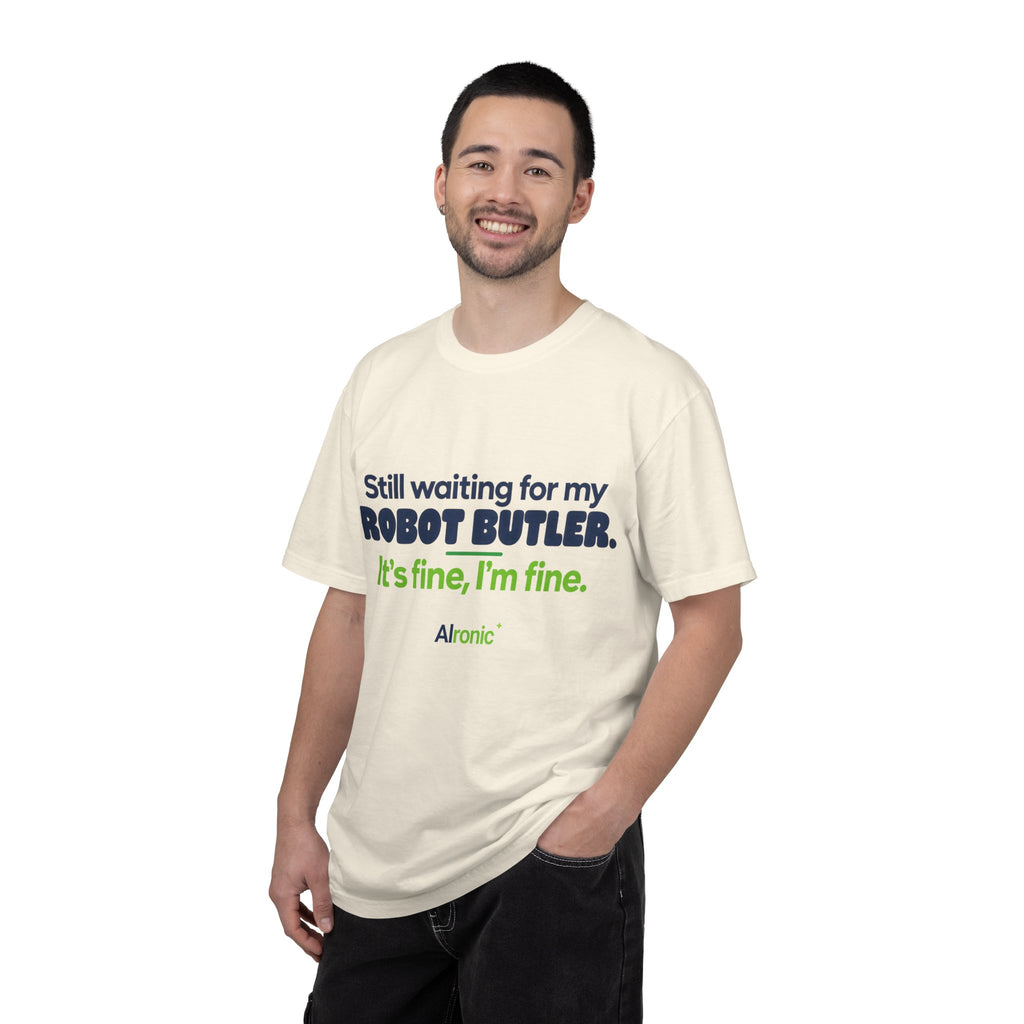 Still Waiting for My Robot Butler T-Shirt — Funny Tech Humor Tee