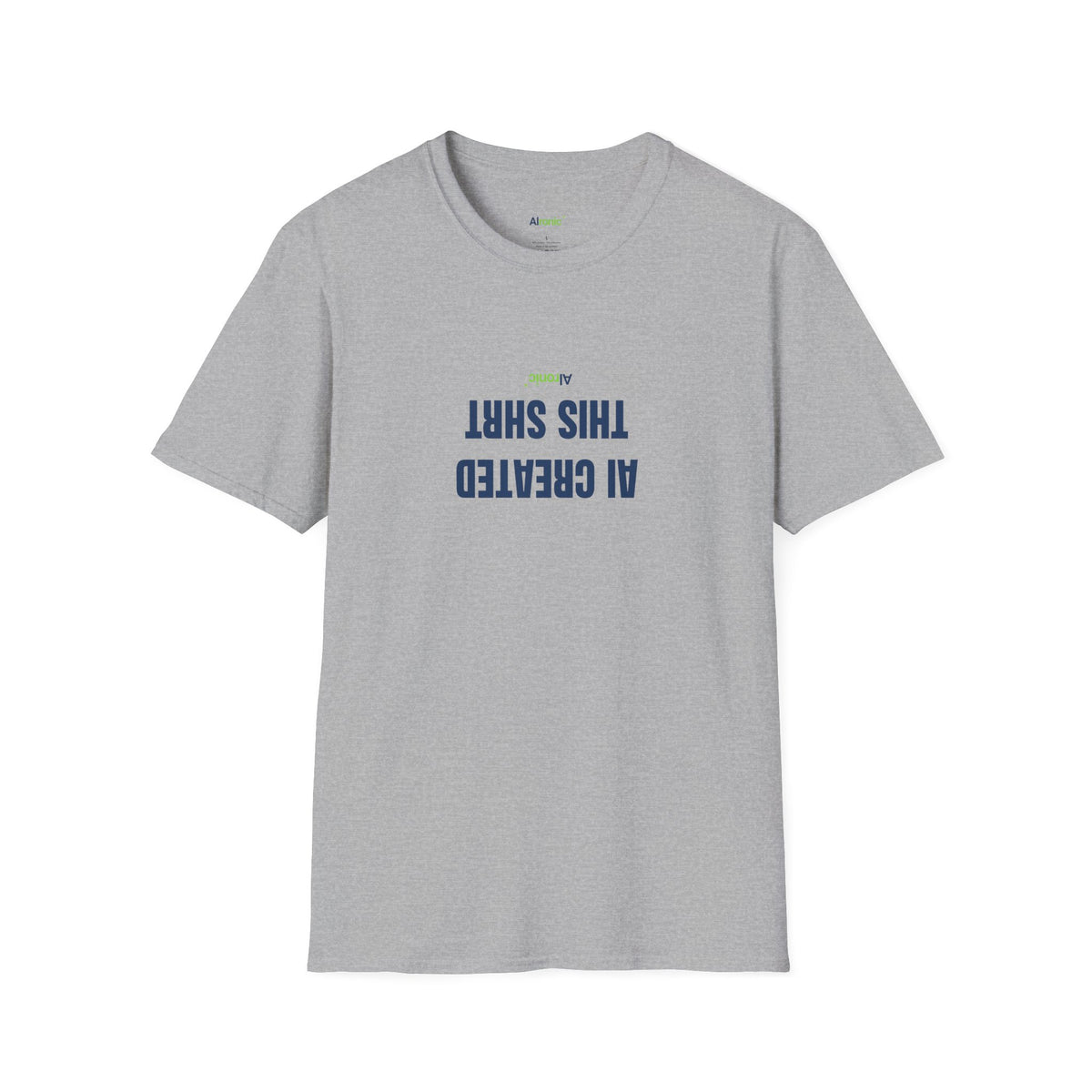 T-Shirt featuring "AI Created" AI humor design by AIronic, gallery view 23