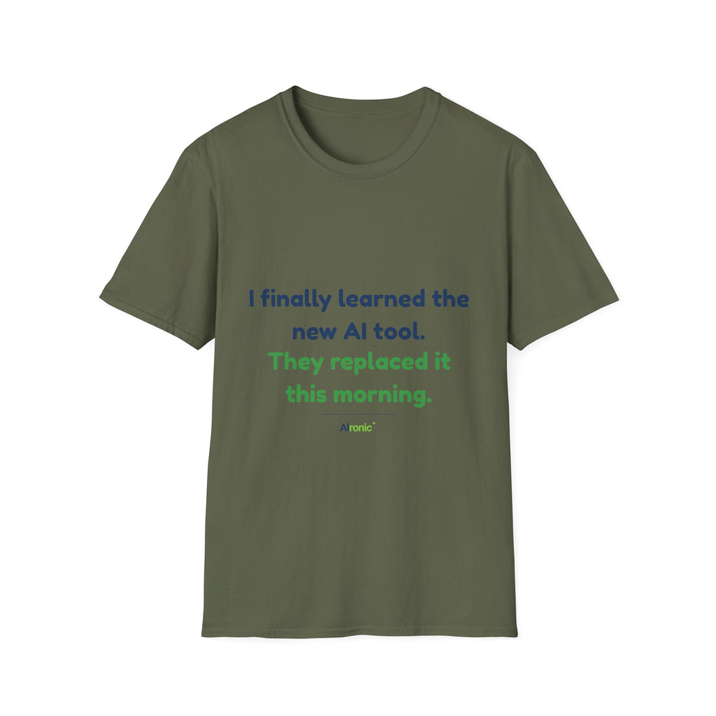 T-Shirt featuring “They Replaced the AI Tool” AI humor design by AIronic, gallery view 24