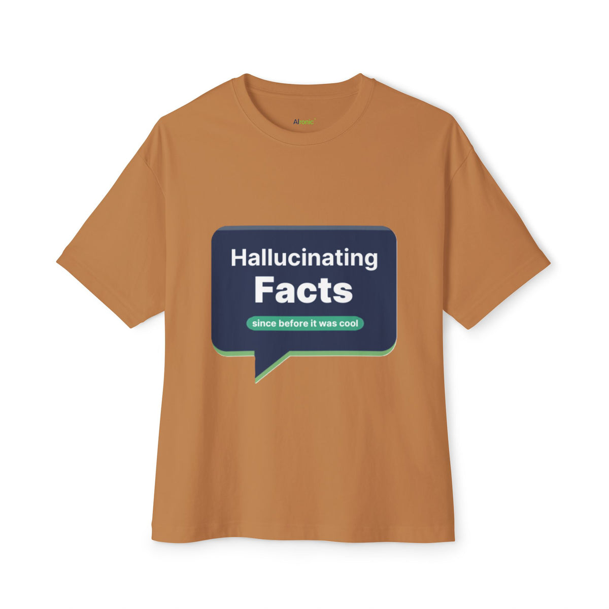 Toast T-Shirt featuring "Hallucinating Facts" AI humor design by AIronic, gallery view 6