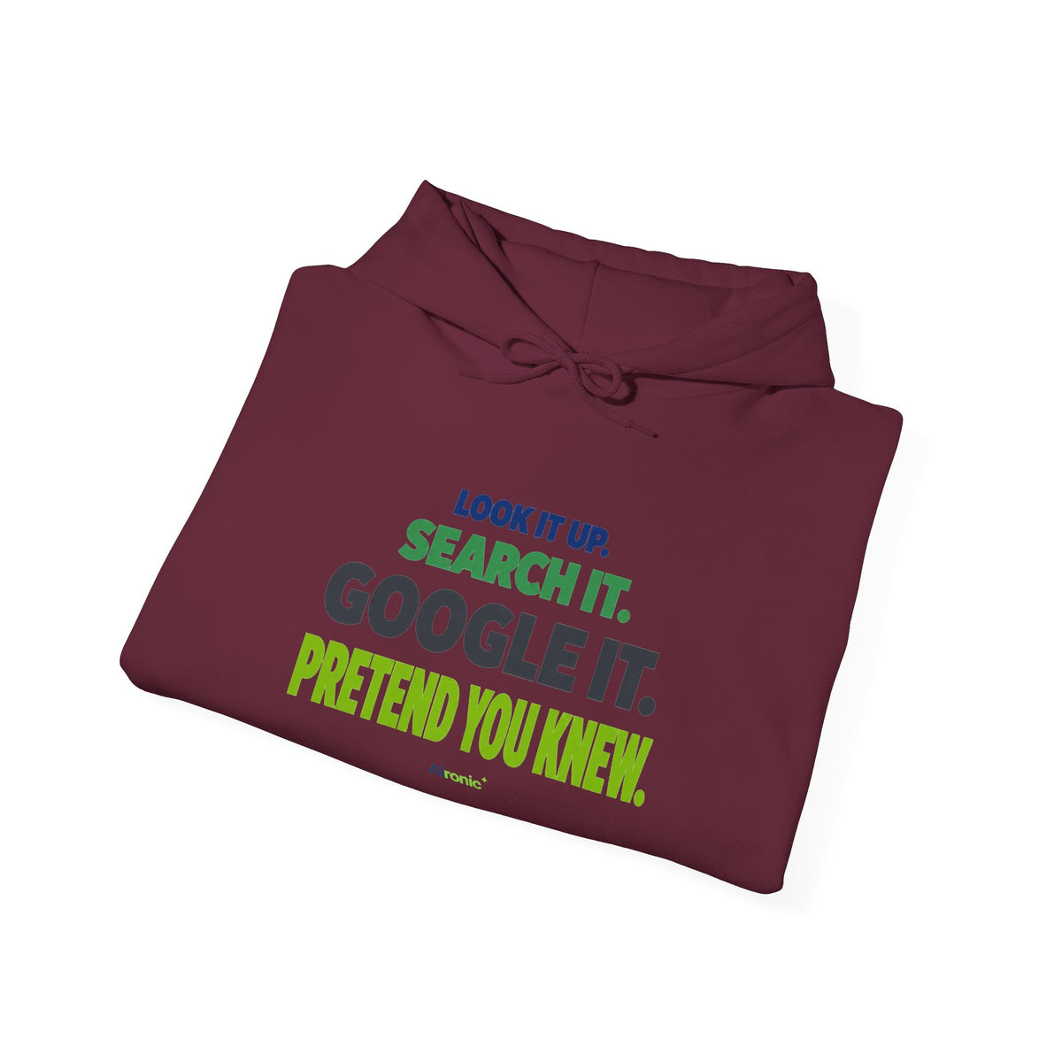 AIronic hoodie featuring "Google It" AI humor design, gallery view 22
