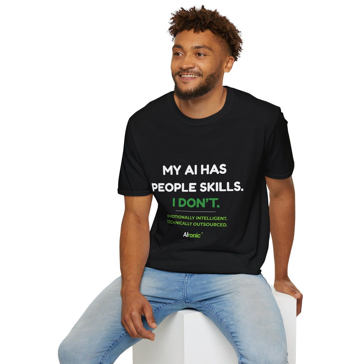 T-Shirt featuring “My AI Has People Skills. I Don't.” AI humor design by AIronic, gallery view 15