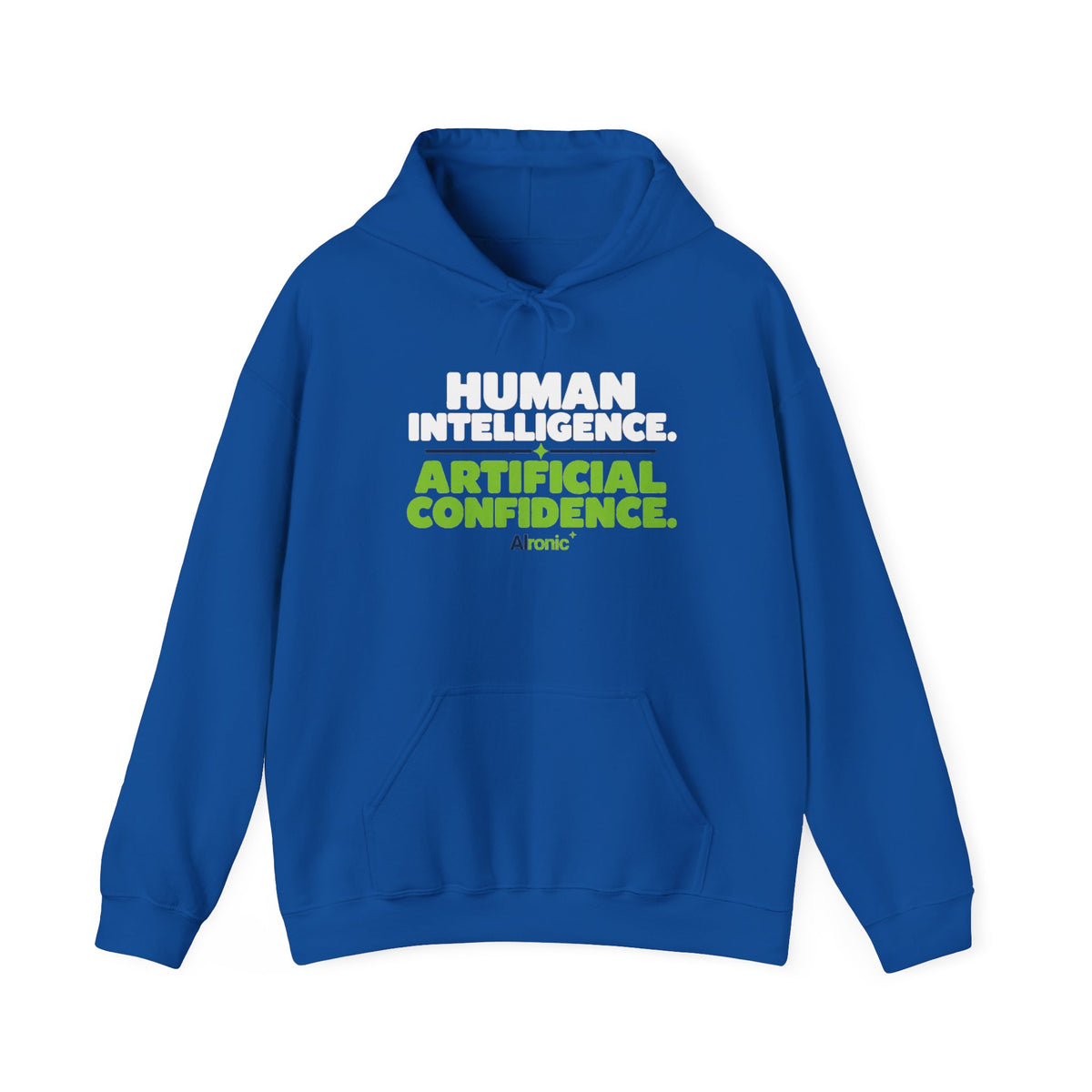 Royal Hoodie featuring "Human Intelligence. Artificial Confidence." AI humor design by AIronic, gallery view 8