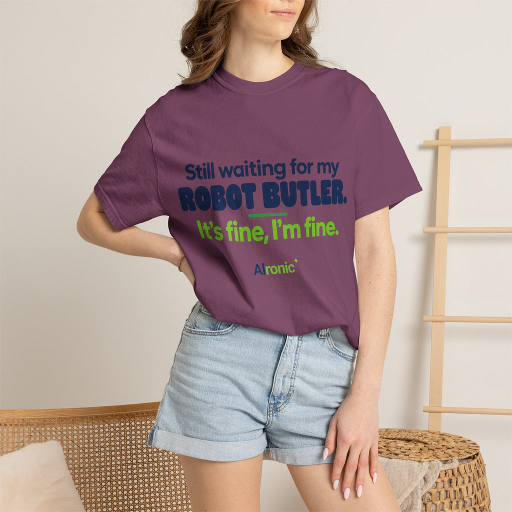 Still Waiting for My Robot Butler T-Shirt — Funny Tech Humor Tee