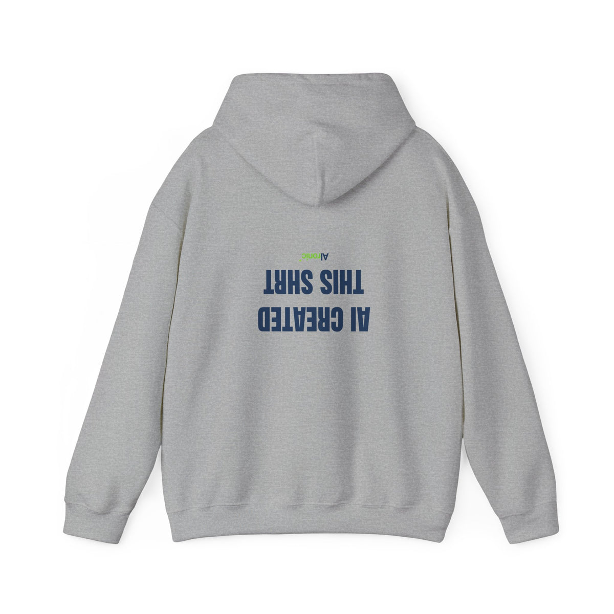 Heliconia hoodie featuring “AI created this shirt” AI humor design by AIronic, catalog view 2