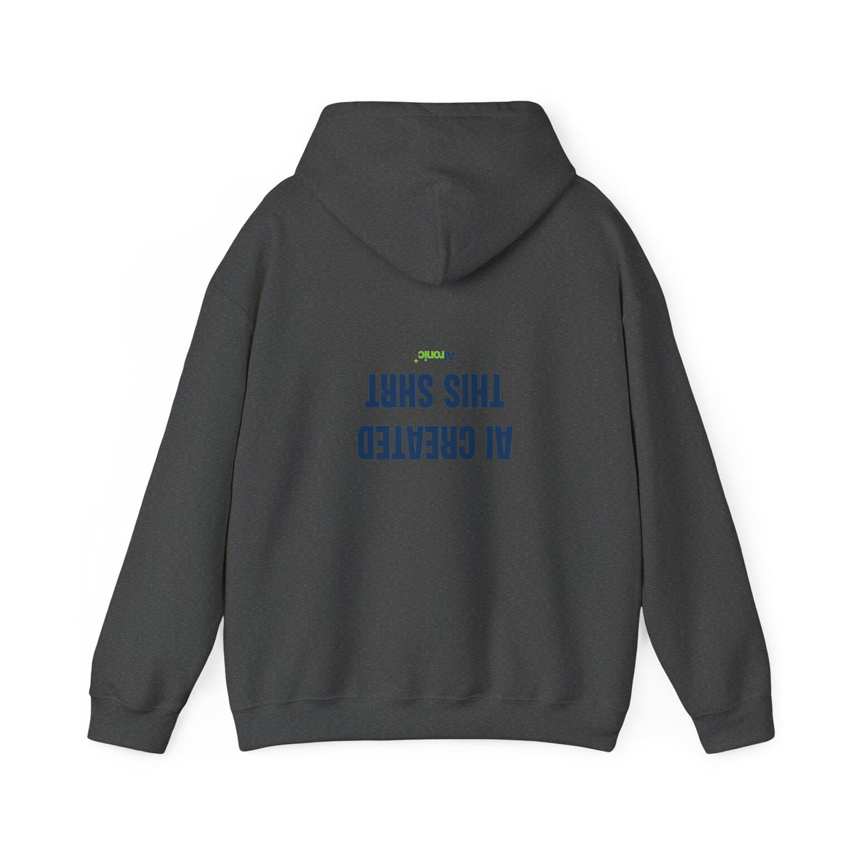 Gold hoodie featuring “AI created this shirt” AI humor design by AIronic, catalog view 3