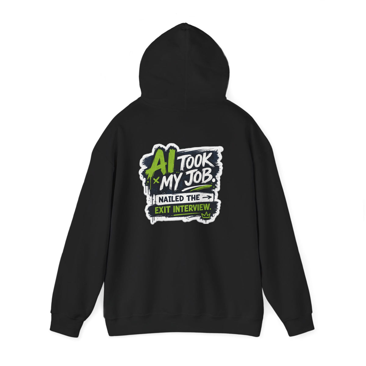 Hoodie featuring “AI Took My Job” AI humor design by AIronic, gallery view 17