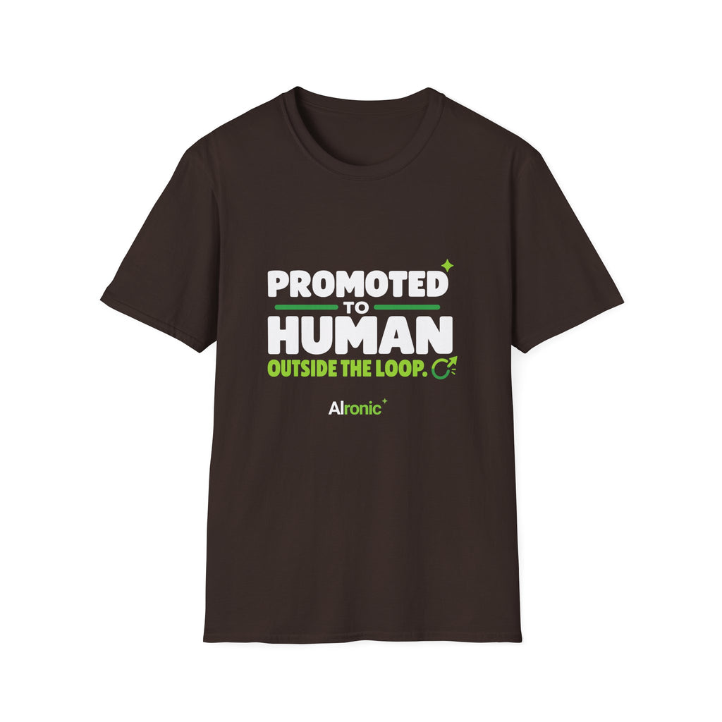 AIronic T-shirt featuring “Promoted to Human Outside the Loop” AI humor design, gallery view 4