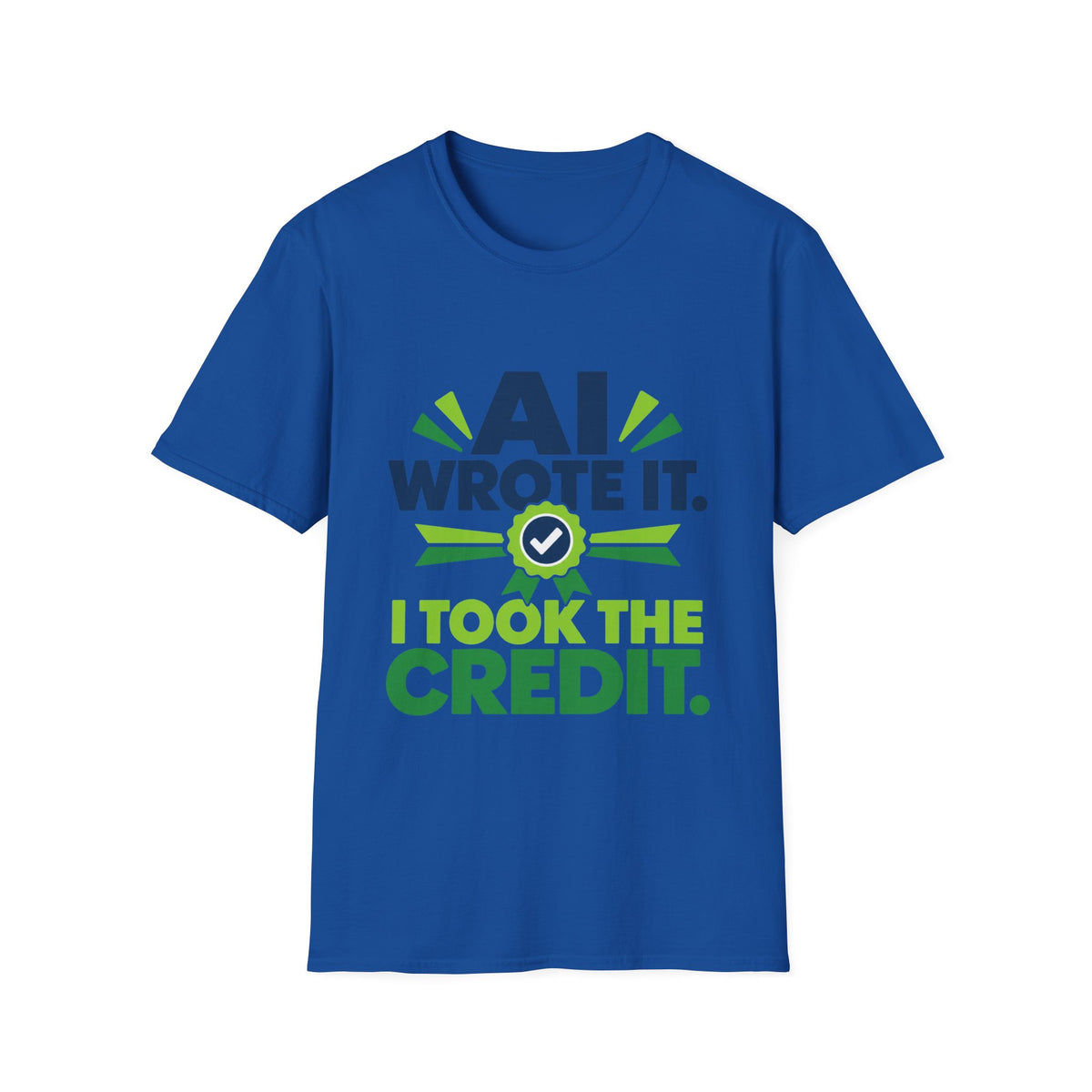 T-Shirt featuring "AI Wrote It. I Took the Credit." AI humor design by AIronic, gallery view 30