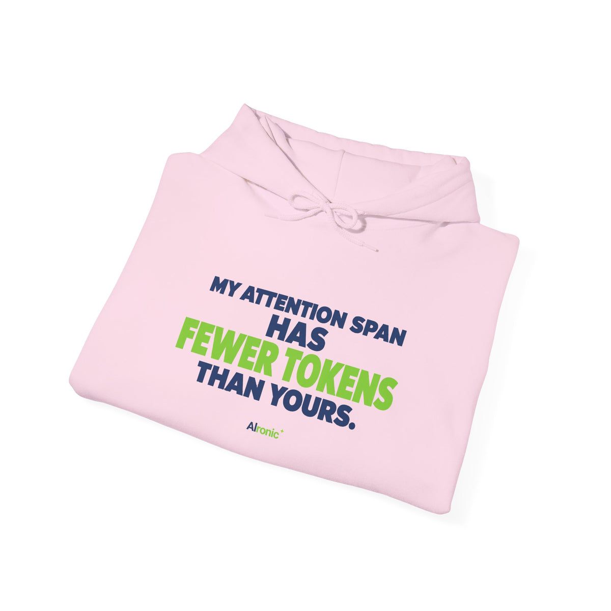 AIronic Hoodie featuring "My Attention Span Has Fewer Tokens Than Yours" AI humor design, gallery view 28