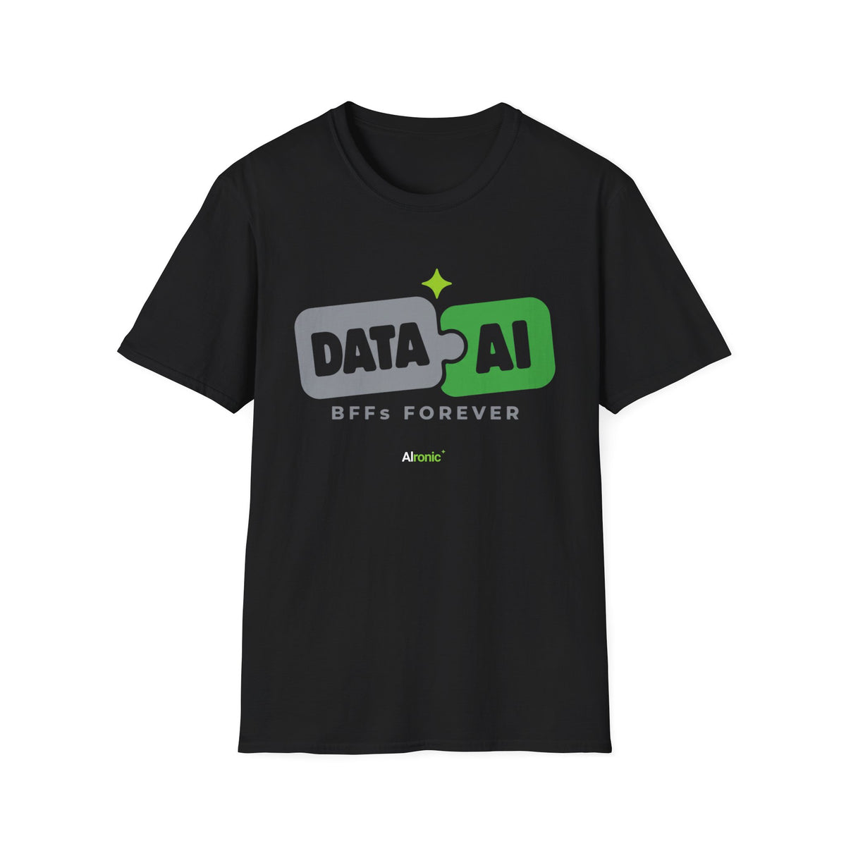 AIronic T-Shirt featuring "Data + AI BFFs Forever" AI humor design, gallery view 2
