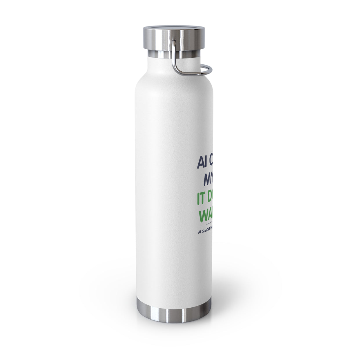 Water Bottle featuring “AI Can Do My Job” AI humor design by AIronic, gallery view 9