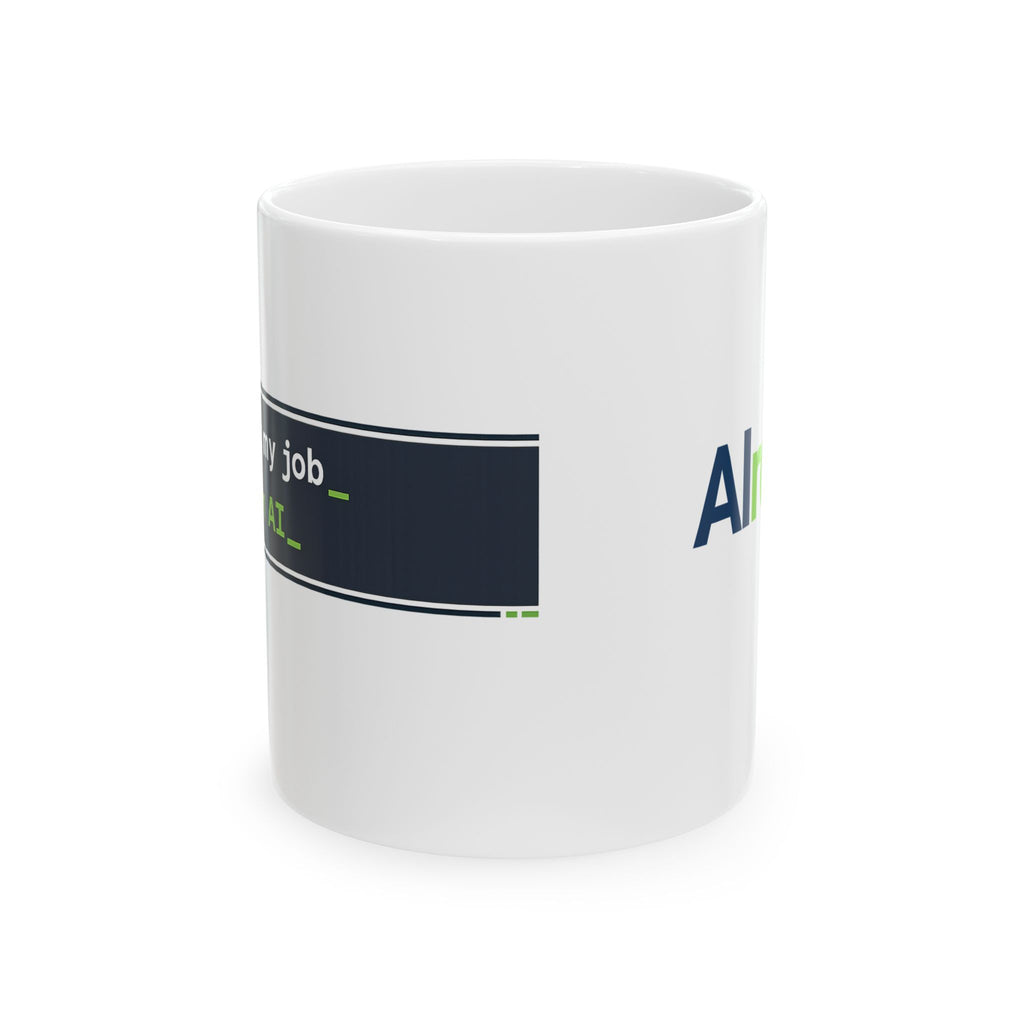 Mug featuring "AI Took My Job. Joke’s on AI." AI humor design by AIronic, gallery view 3