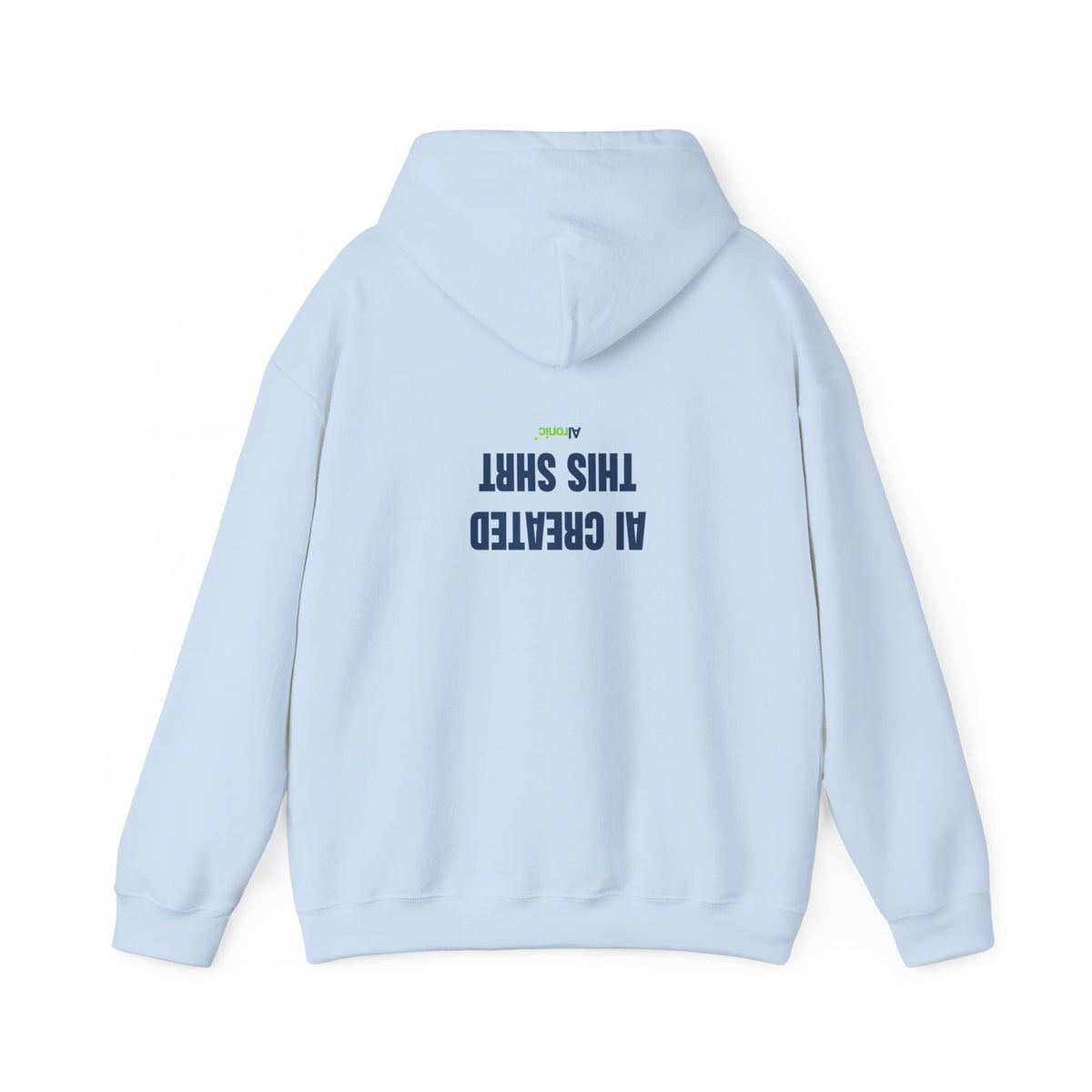 Navy hoodie featuring minimal “AI created this shirt” AI humor design by AIronic, catalog view 3