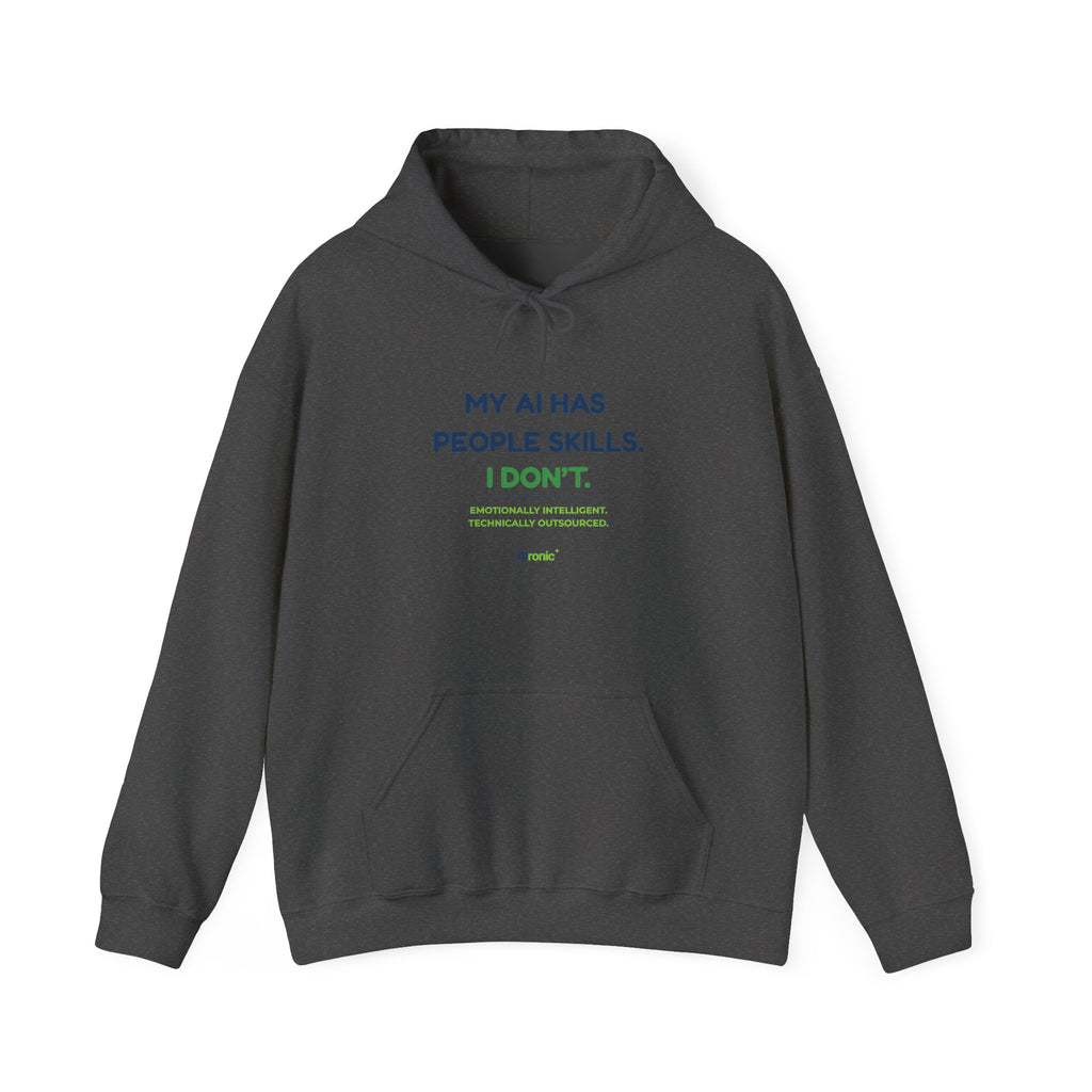 Hoodie featuring “My AI Has People Skills. I Don't.” AI humor design by AIronic, gallery view 7
