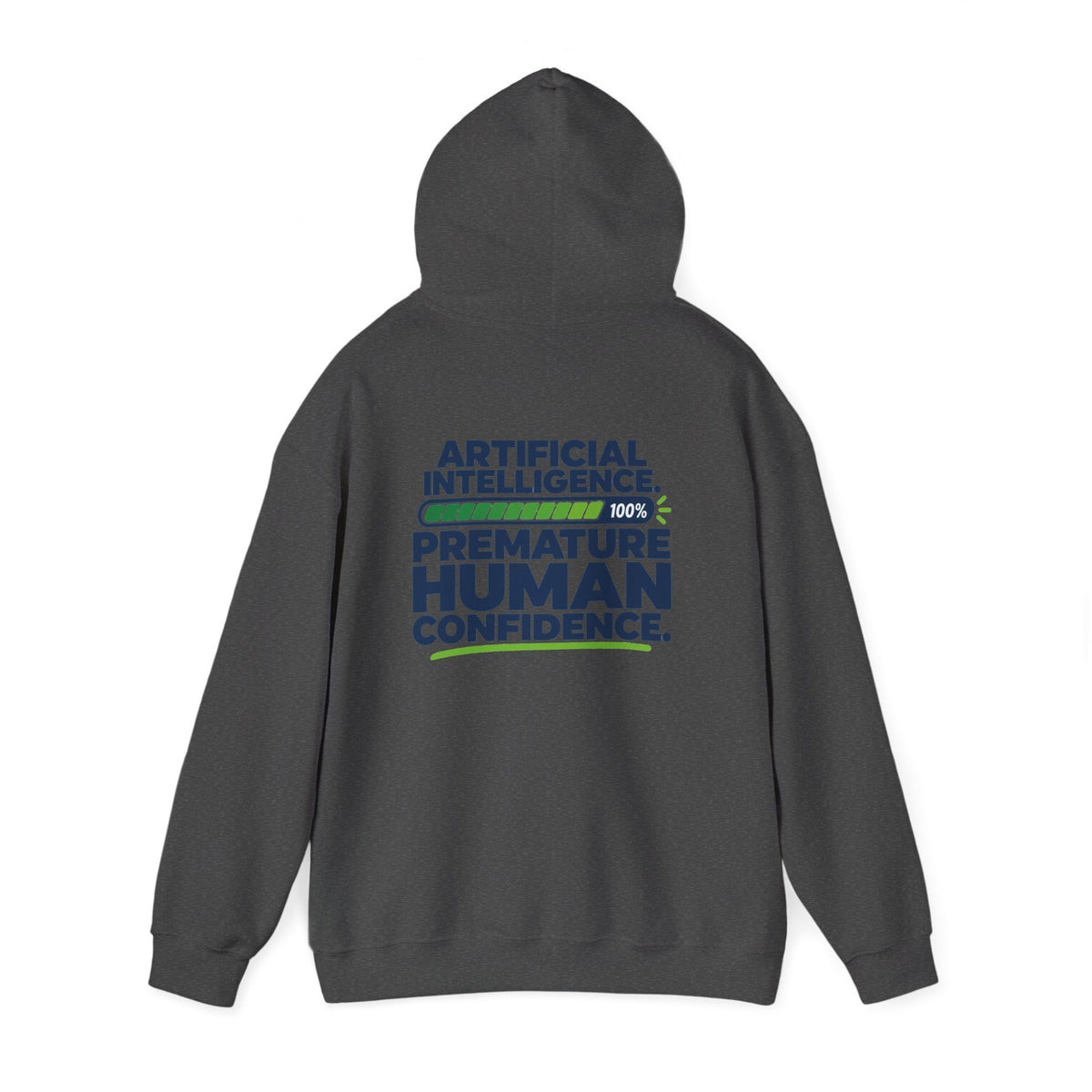 AIronic hoodie featuring "Premature Human Confidence" AI humor design, gallery view 32