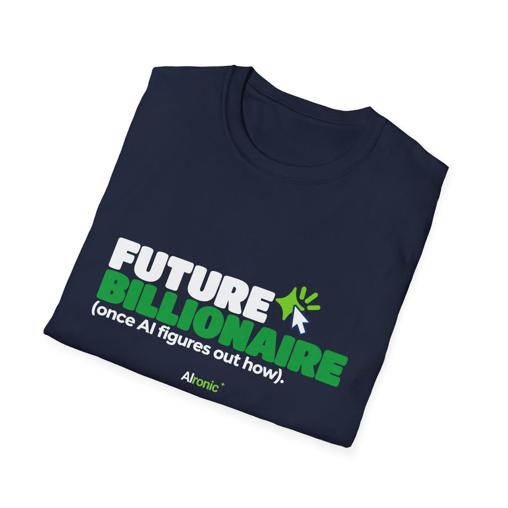 Natural T-shirt featuring “Future billionaire, once AI figures out how” AI humor design by AIronic, catalog view 5