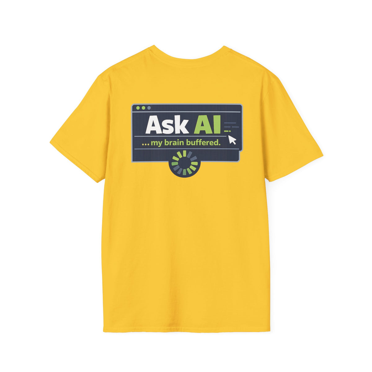 T-Shirt featuring "My Brain Buffered" AI humor design by AIronic, gallery view 33
