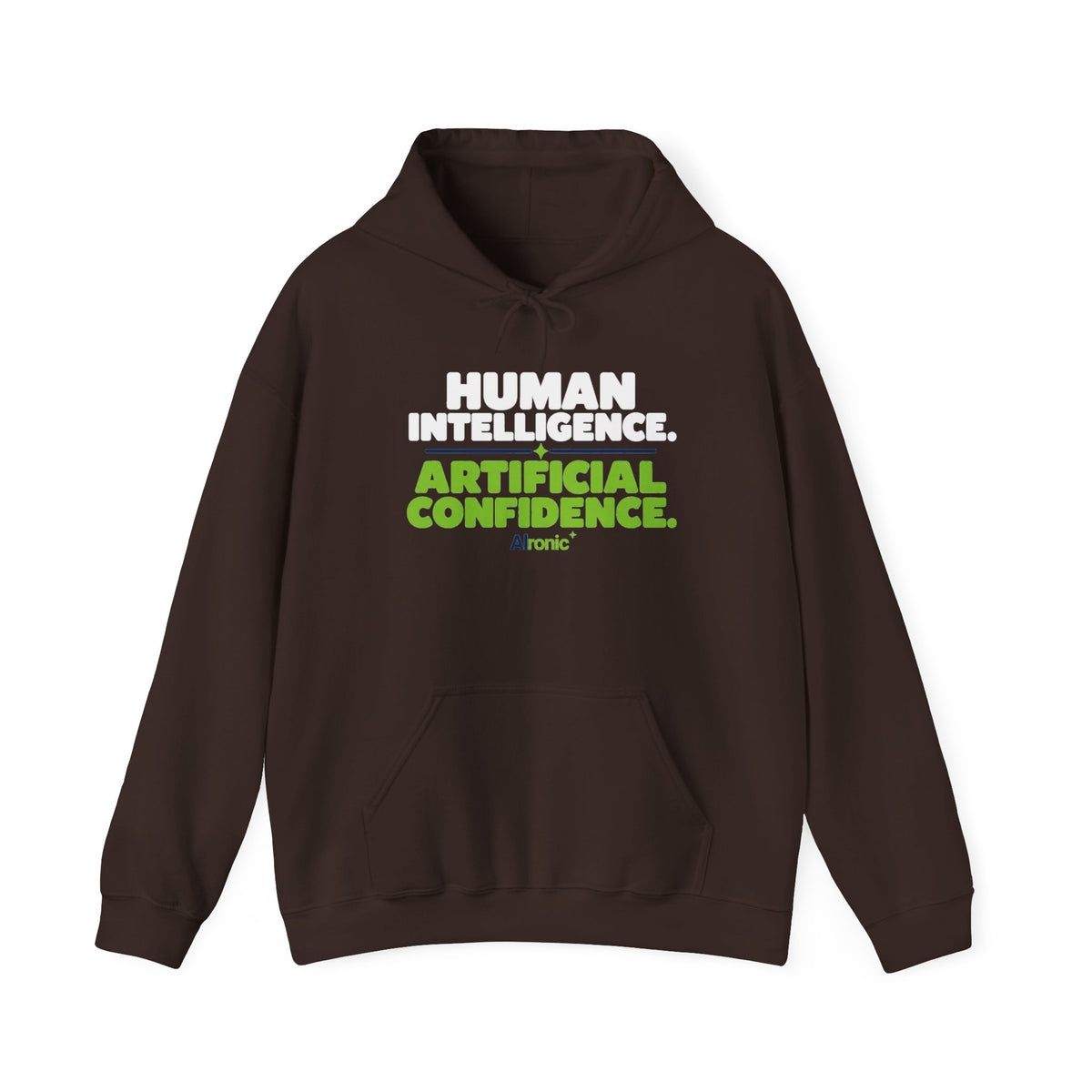Dark Chocolate Hoodie featuring "Human Intelligence. Artificial Confidence." AI humor design by AIronic, gallery view 6