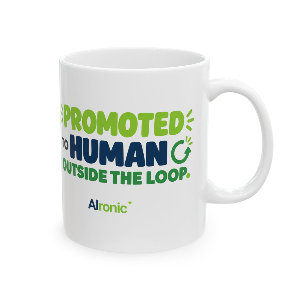 AIronic mug featuring “Promoted to Human Outside the Loop” AI humor design, gallery view 5
