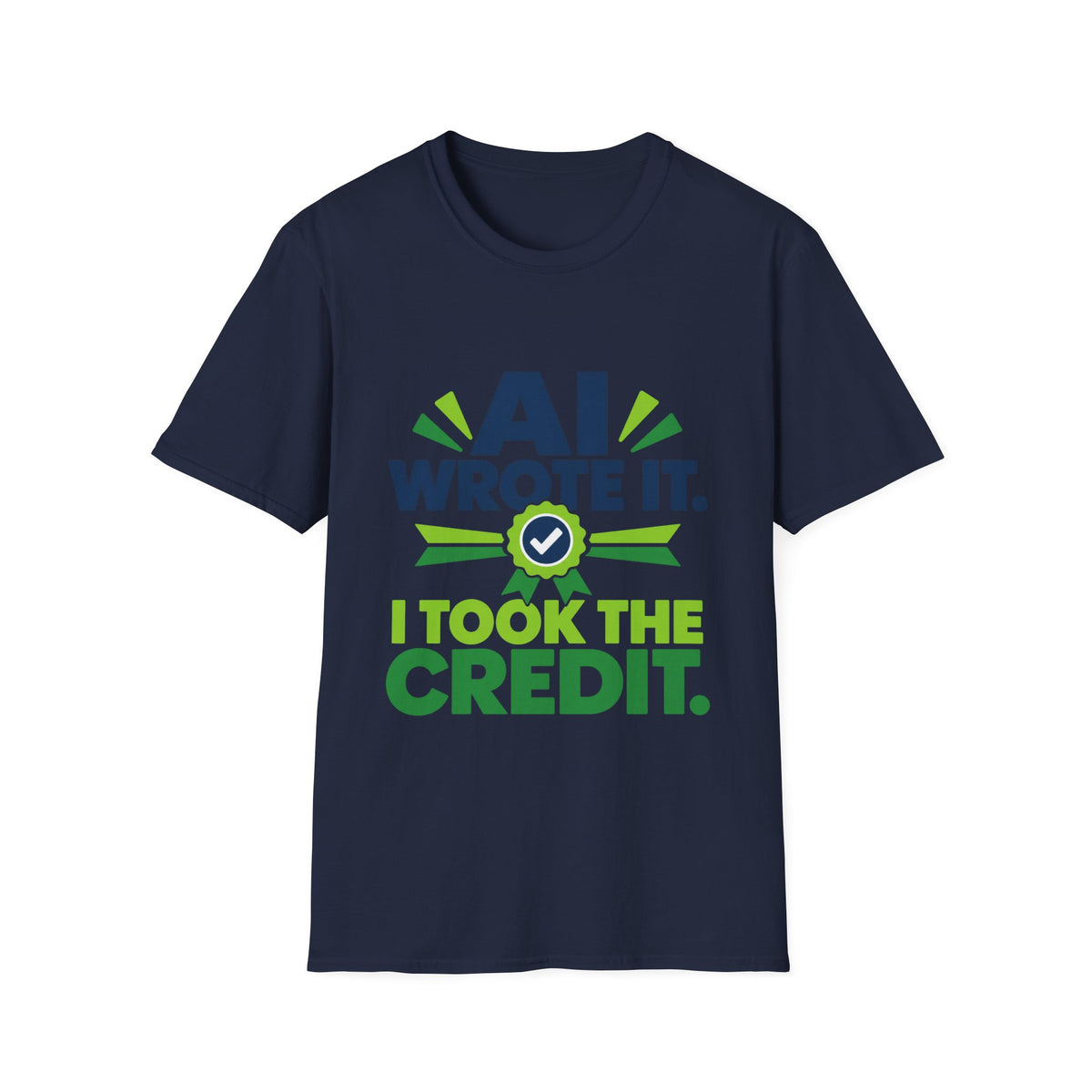 T-Shirt featuring "AI Wrote It. I Took the Credit." AI humor design by AIronic, gallery view 32