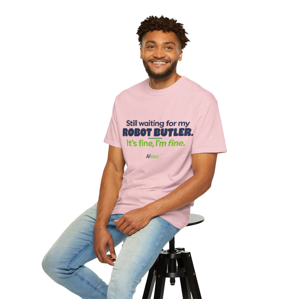 Still Waiting for My Robot Butler T-Shirt — Funny Tech Humor Tee