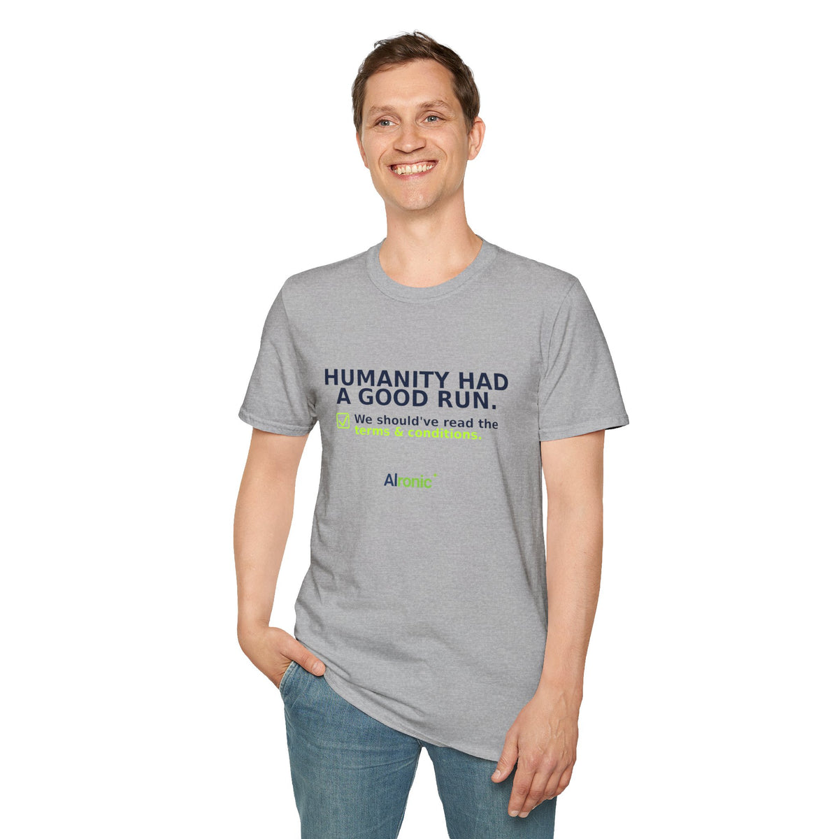 Model wearing Sport Grey T-shirt with "Humanity had a good run" AI humor design by AIronic