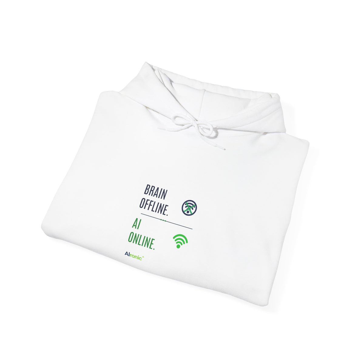 Hoodie featuring "Brain Offline, AI Online" AI humor design by AIronic, gallery view 15