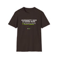 Dark Chocolate T-shirt with "Humanity had a good run" AI humor design by AIronic, front view