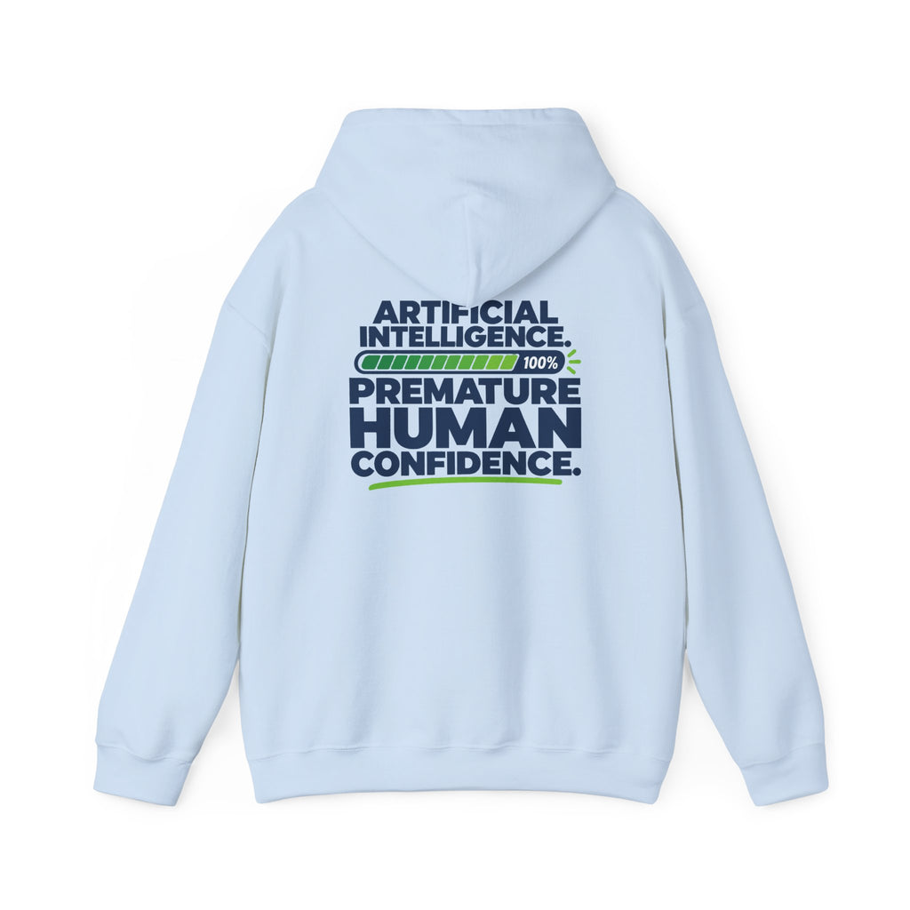 AIronic hoodie featuring "Premature Human Confidence" AI humor design, gallery view 34