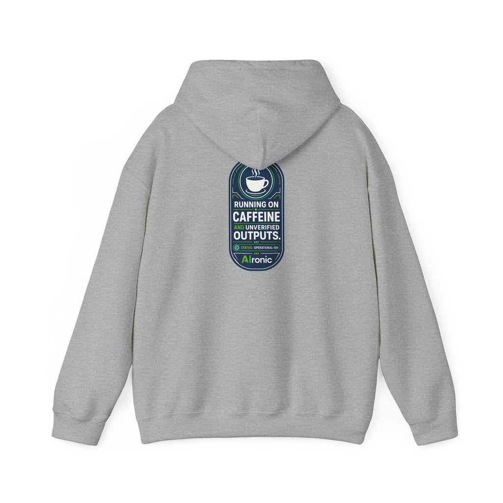 Hoodie featuring “Running on Caffeine, Unrivaled Outputs” AI humor design by AIronic, gallery view 22