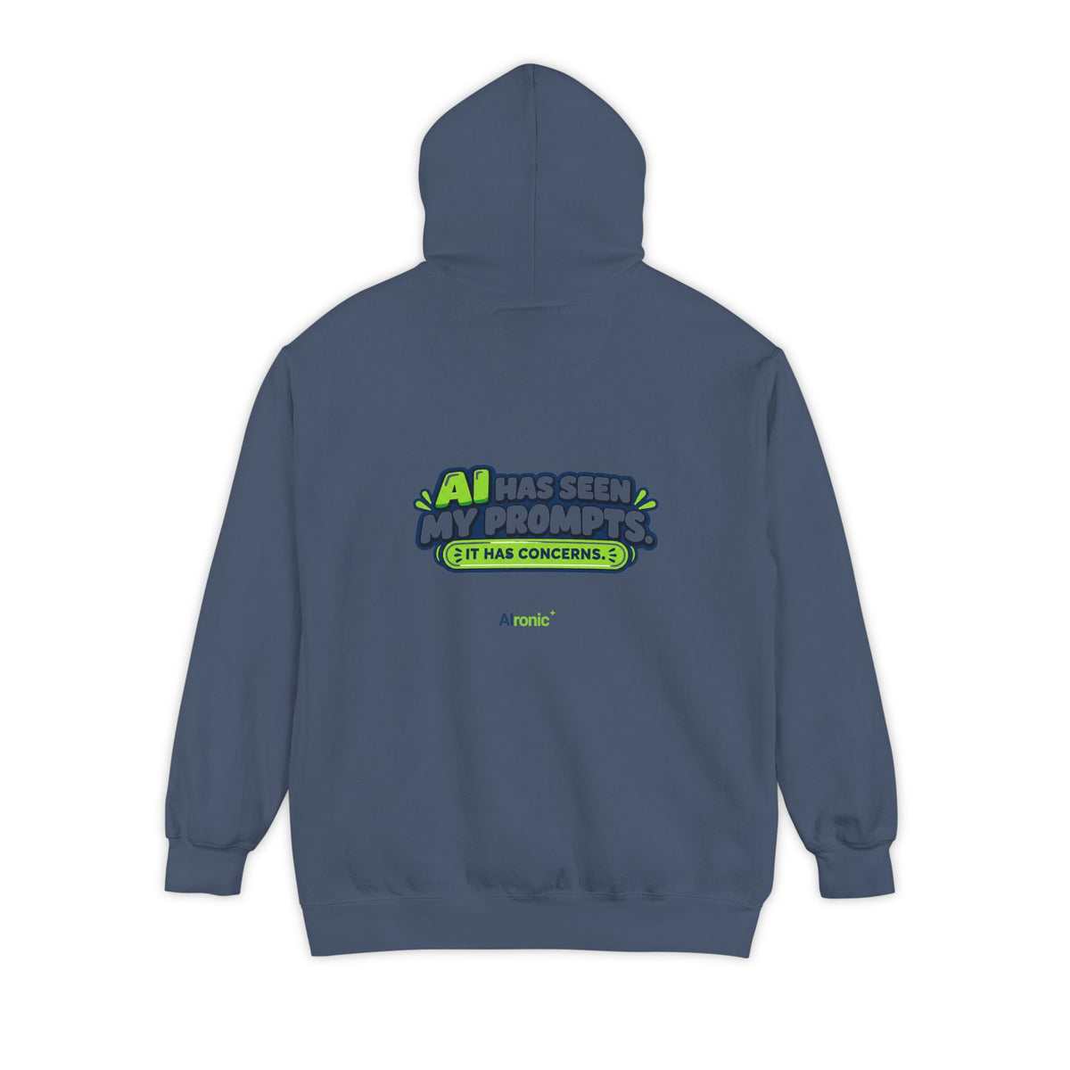 White hoodie featuring “AI has seen my prompts. It has concerns” AI humor design by AIronic, catalog view 4