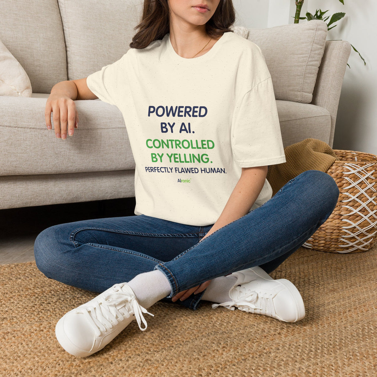 Natural T-Shirt featuring "T-Shirt — "Powered by AI. Controlled by Yelling." Gr…" AI humor design by AIronic, gallery view 5