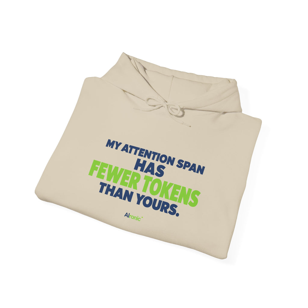 AIronic Hoodie featuring "My Attention Span Has Fewer Tokens Than Yours" AI humor design, gallery view 13