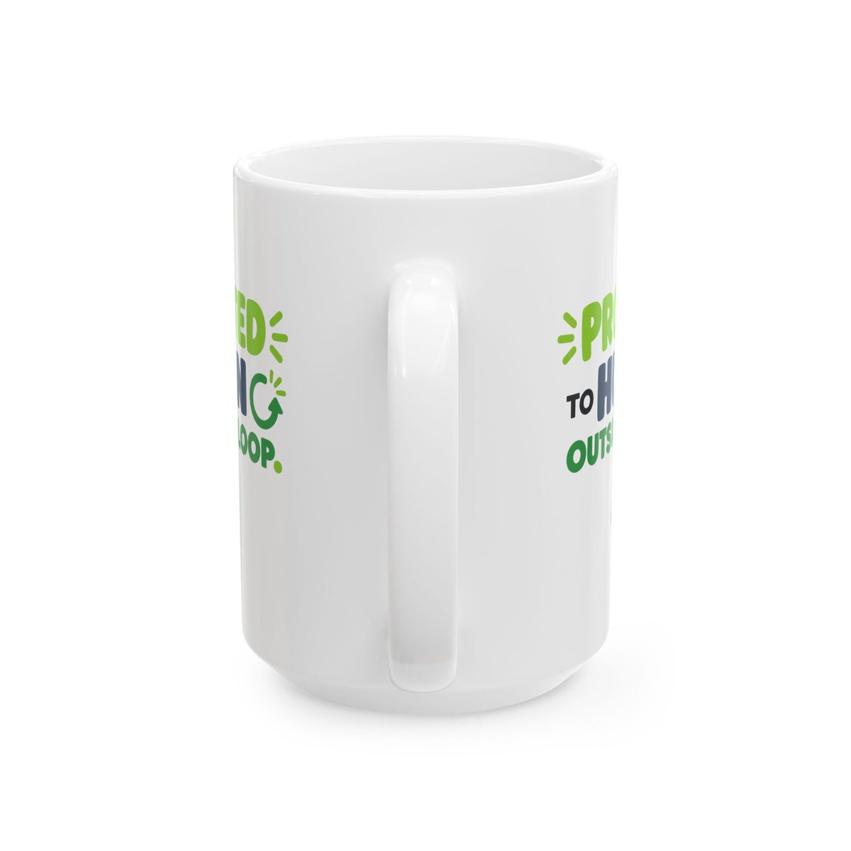 AIronic mug featuring “Promoted to Human Outside the Loop” AI humor design, gallery view 7