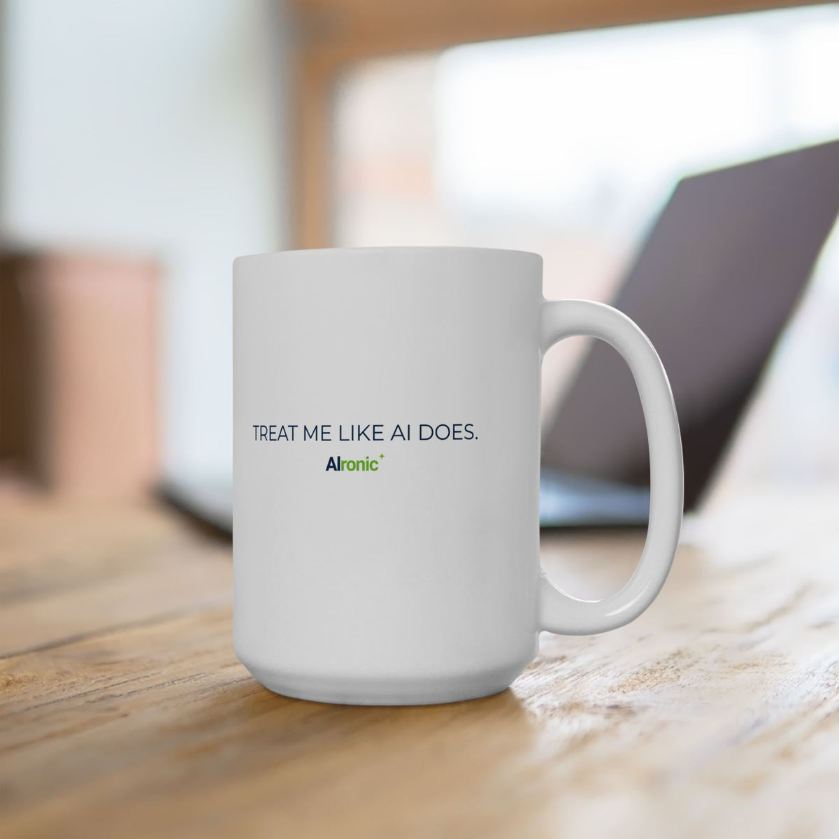 Mug featuring "Treat Me Like You Care" AI humor design by AIronic, gallery view 8