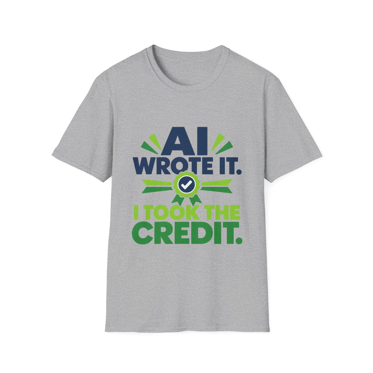 T-Shirt featuring "AI Wrote It. I Took the Credit." AI humor design by AIronic, gallery view 18