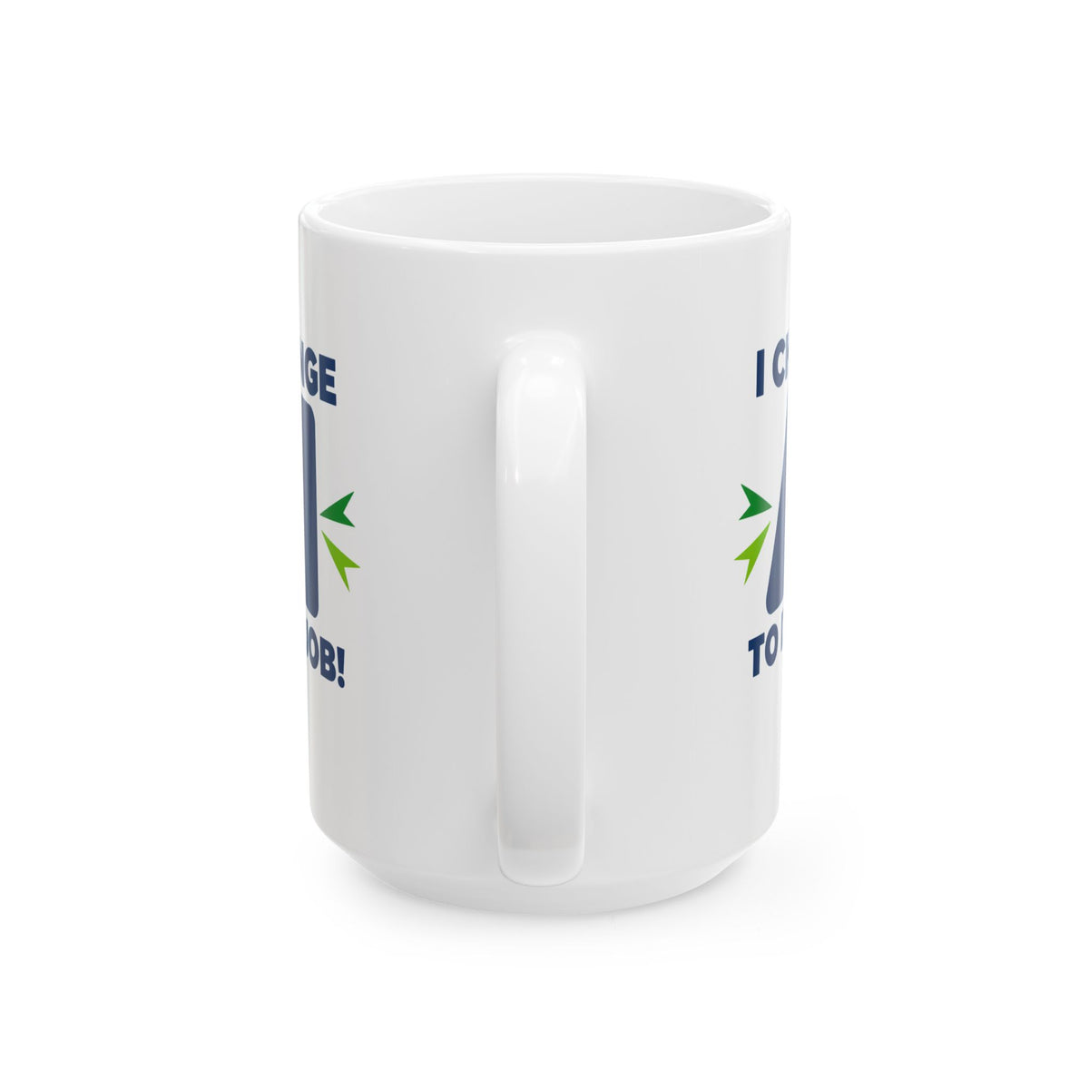 Mug featuring "I Challenge AI to Do My Job" by AIronic, product view 7
