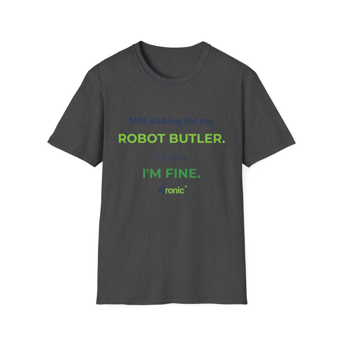 Sport Grey T-shirt featuring “Still waiting for my robot butler” AI humor design by AIronic, catalog view 4