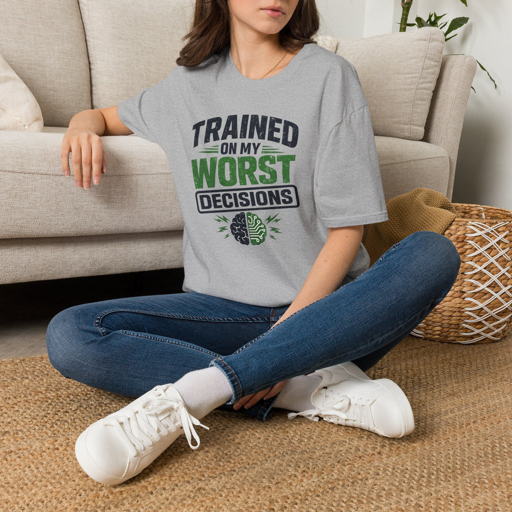T-Shirt featuring "Trained on My Worst Decisions Fitness" AI humor design by AIronic, gallery view 22