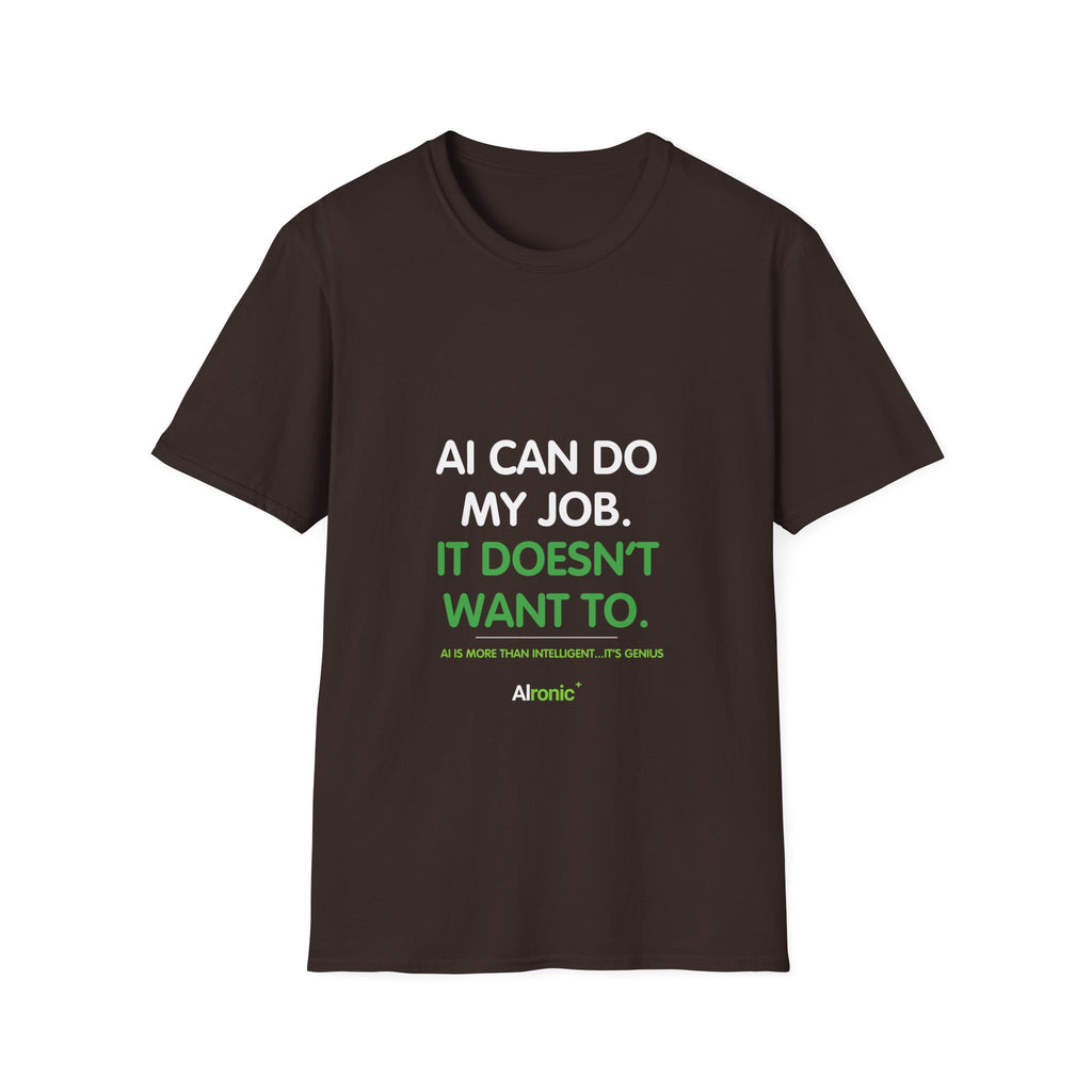 T-Shirt featuring “AI Can Do My Job” AI humor design by AIronic, gallery view 4
