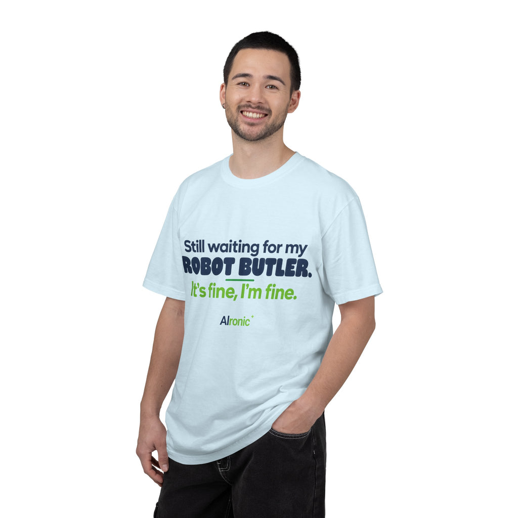Still Waiting for My Robot Butler T-Shirt — Funny Tech Humor Tee