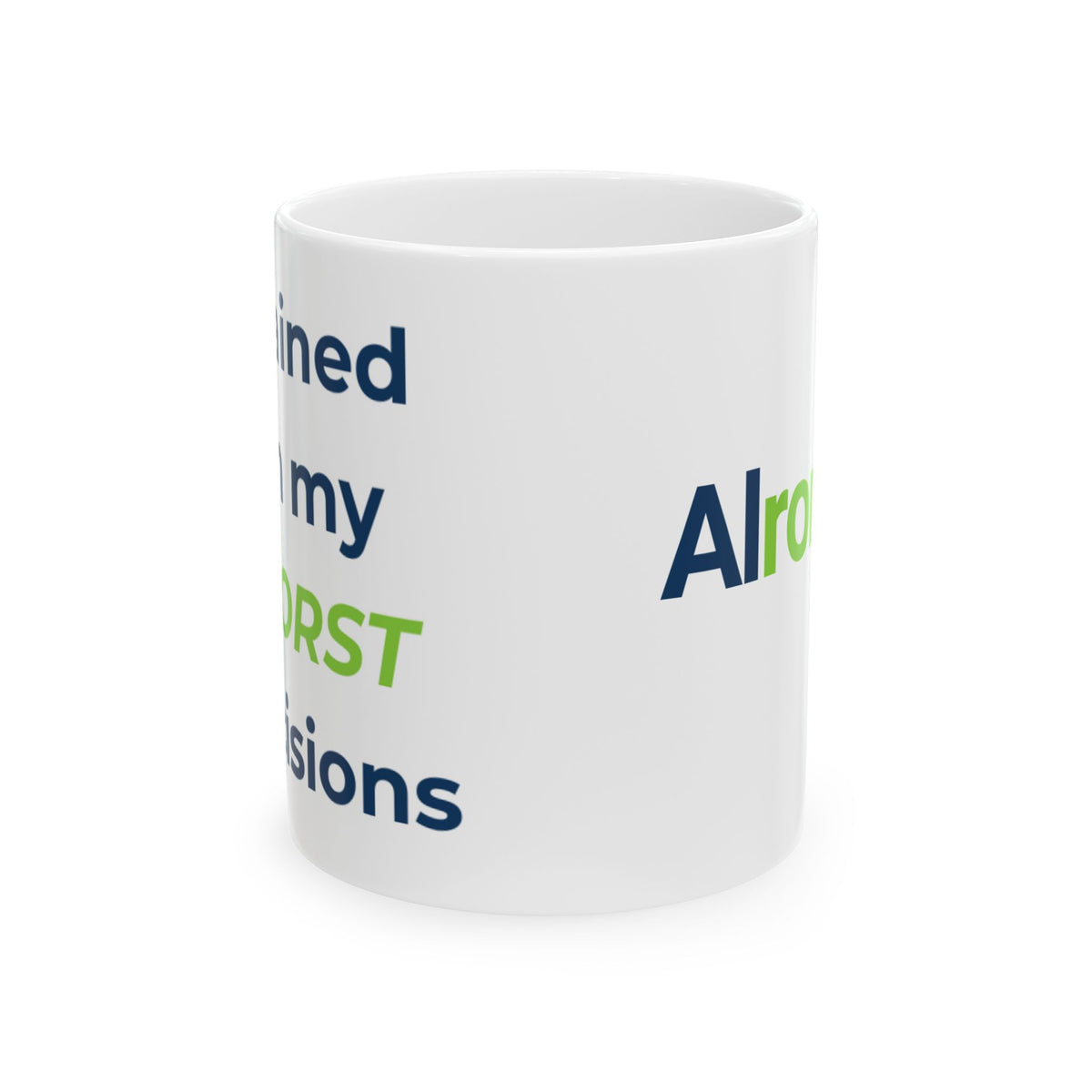 Mug featuring "Trained on My Worst Decisions" AI humor design by AIronic, gallery view 3