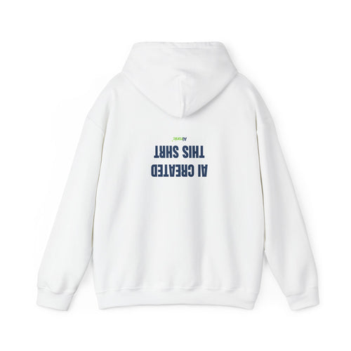 White hoodie featuring minimal “AI created this shirt” AI humor design by AIronic, catalog view 1