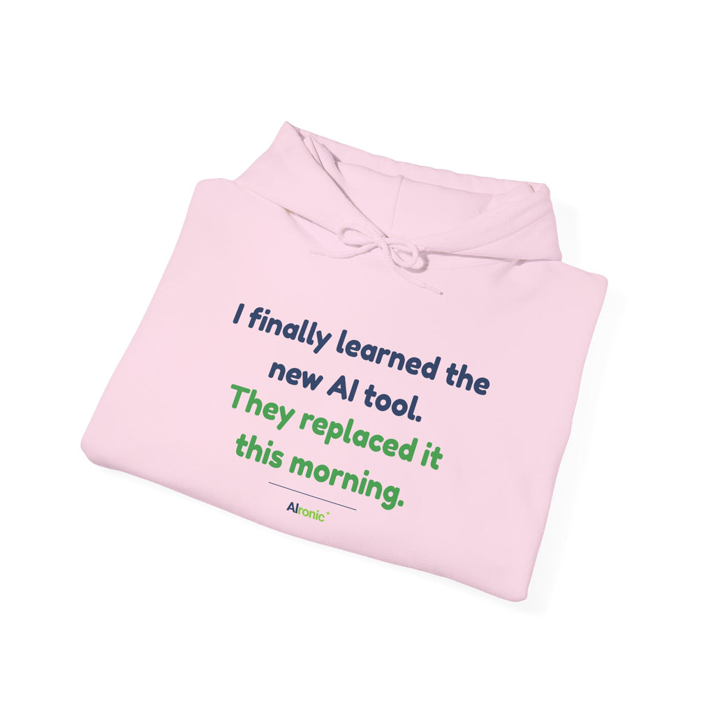 Hoodie featuring “They Replaced the AI Tool” AI humor design by AIronic, gallery view 34