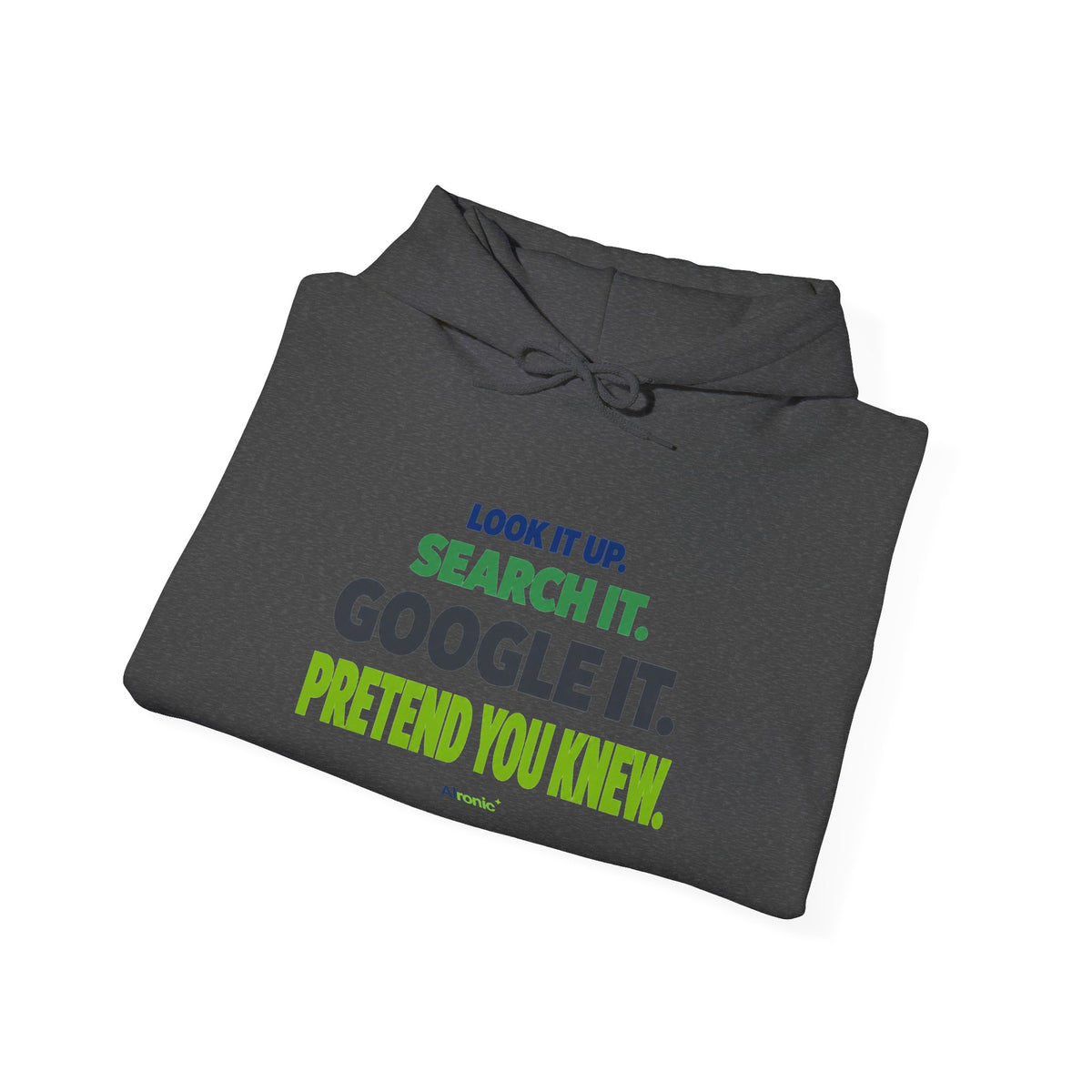 AIronic hoodie featuring "Google It" AI humor design, gallery view 26